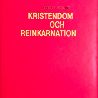 Omslag för Kristendom och reinkarnation av Rudolf Frieling